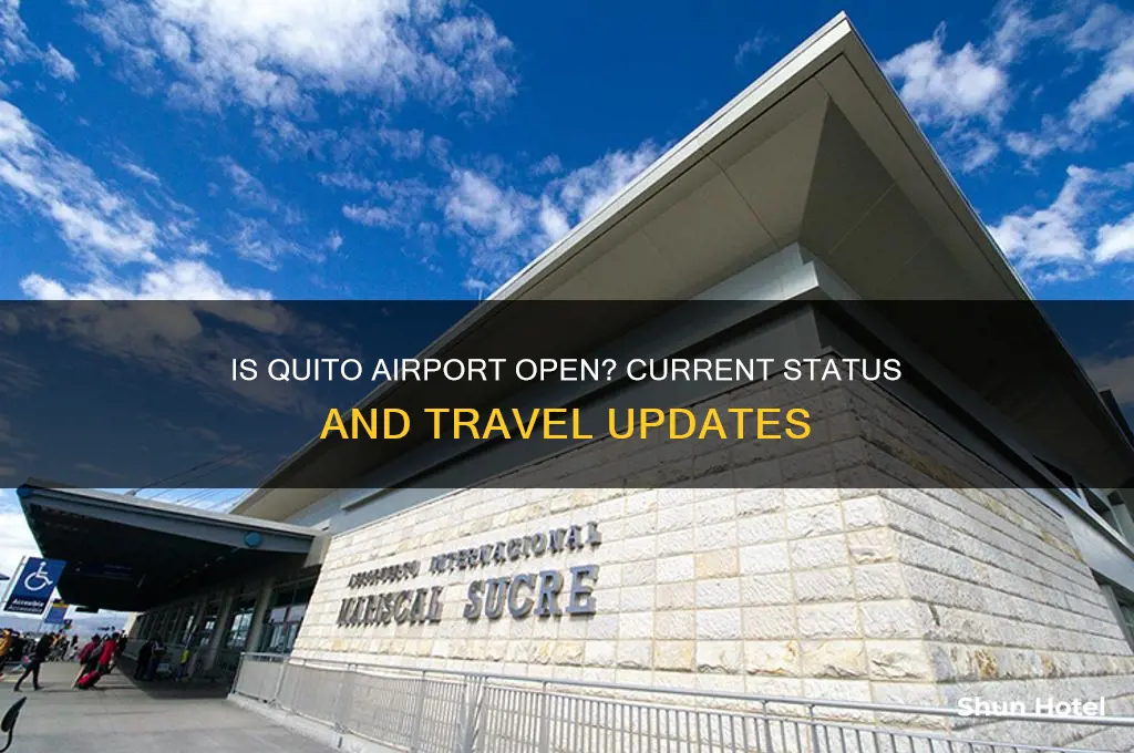 is quito airport open