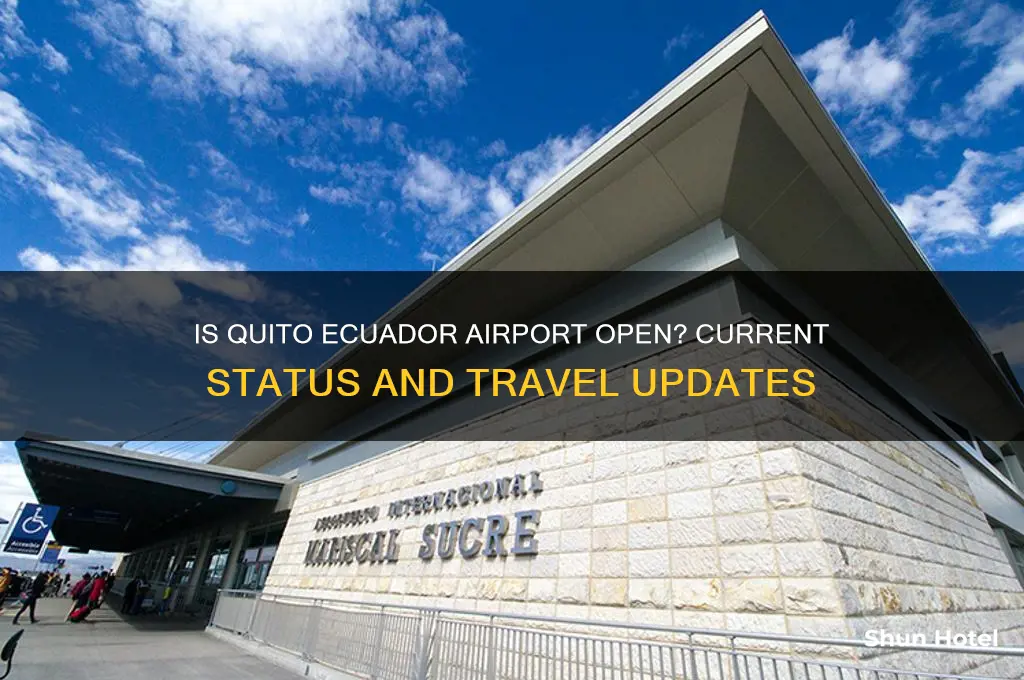 is quito ecuador airport open