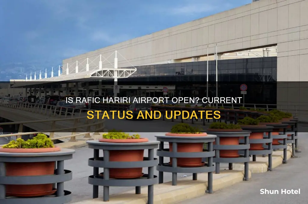is rafic hariri airport open