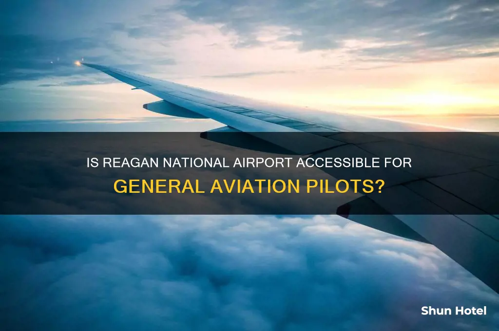 is reagan national airport open to general aviation