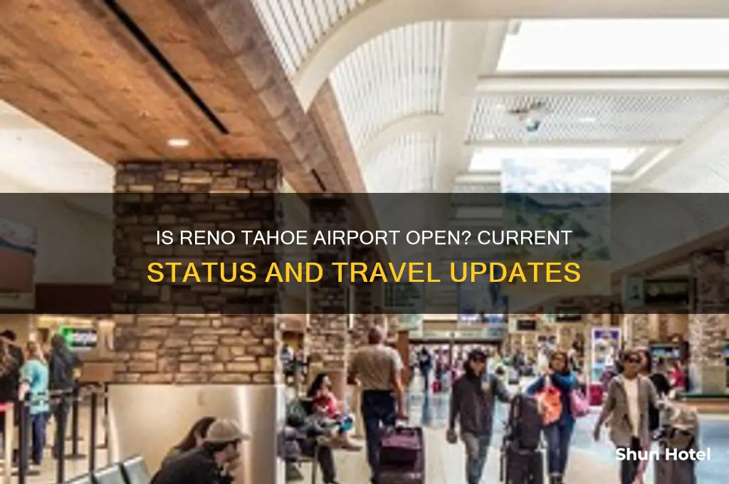 is reno tahoe airport open