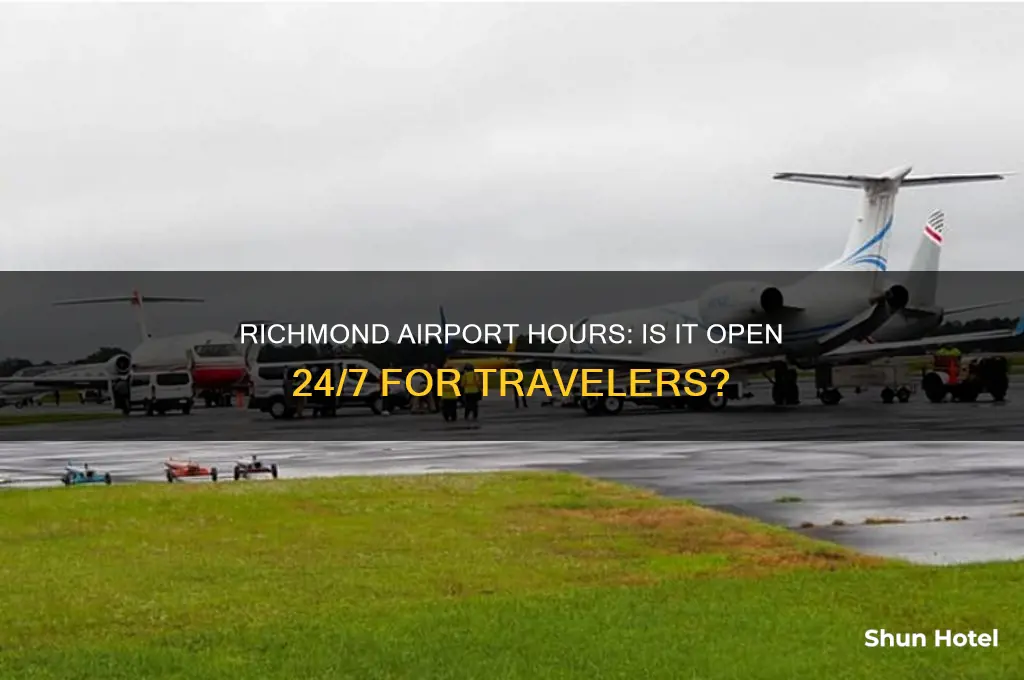 is richmond airport open 24 hours