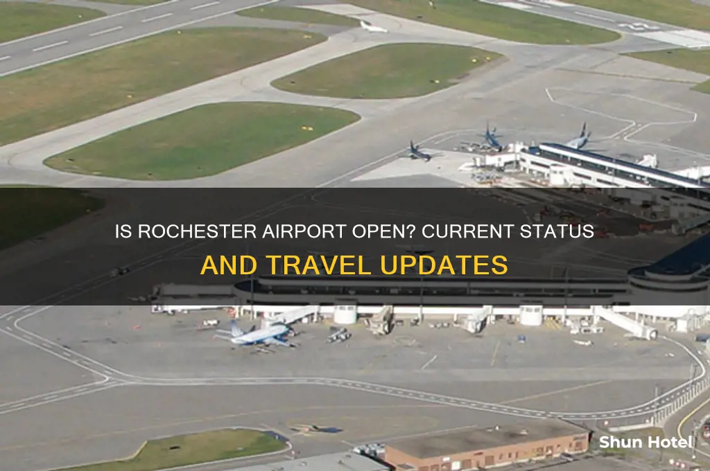is rochester airport open