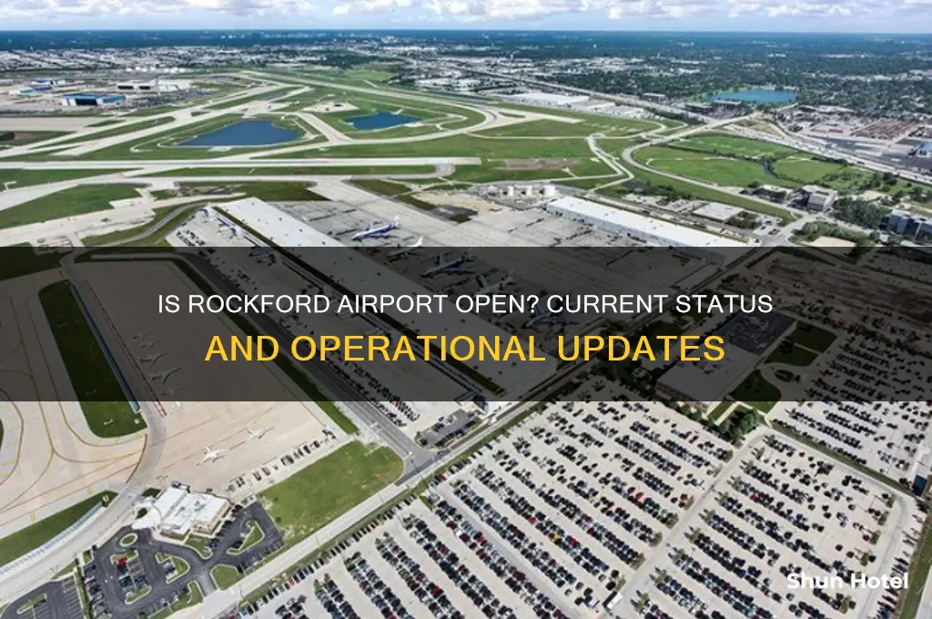 is rockford airport open