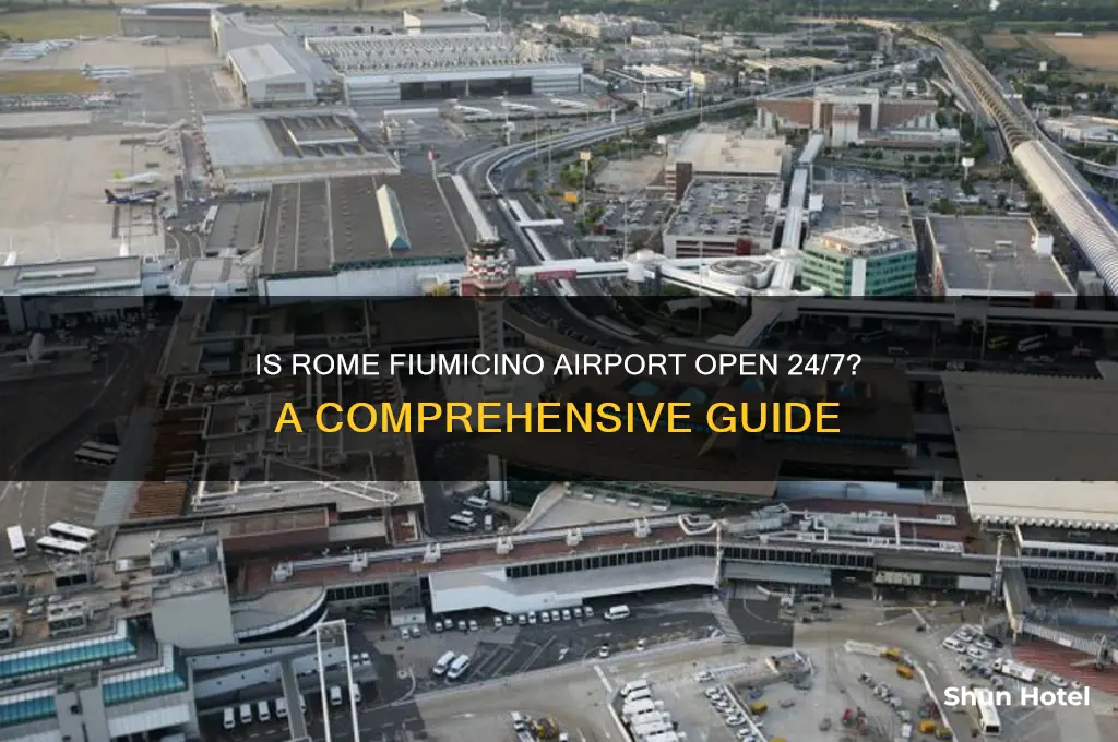 is rome fiumicino airport open 24 hours