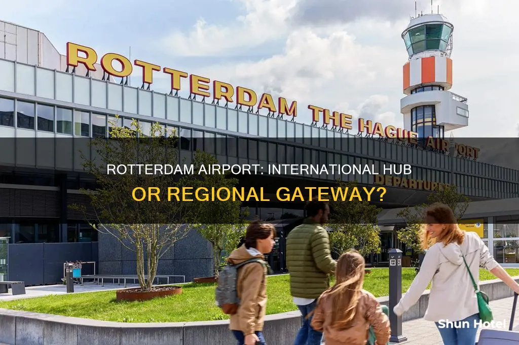 is rotterdam airport international