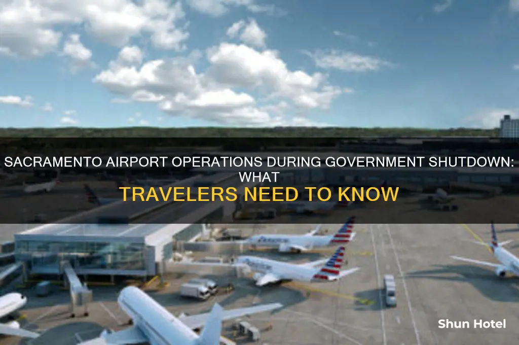 is sacramento airport still open with government shut down