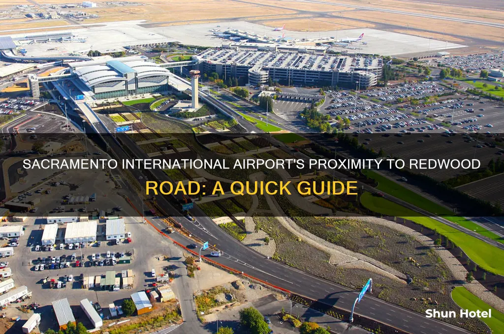 is sacramento international airport close to redwood road