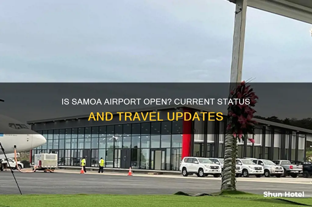 is samoa airport open