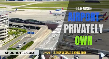 Who Owns San Antonio Airport? Private or Public Entity?
