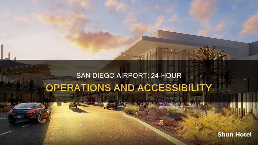 is san diego airport 24 hours