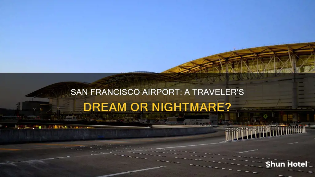 is san francisco a good airport