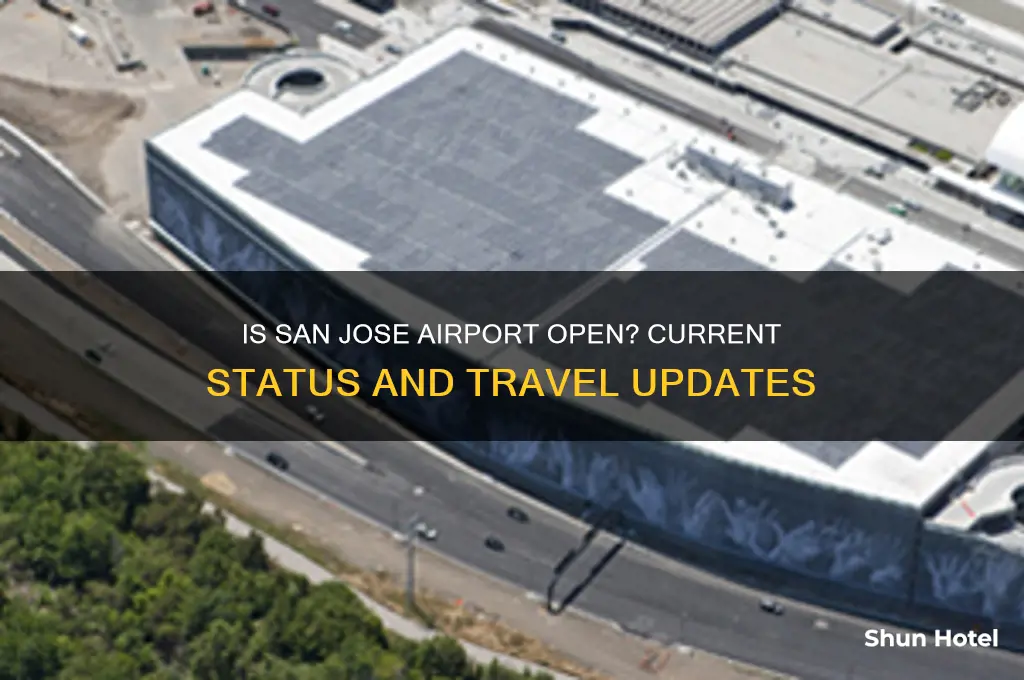 is san jose airport open