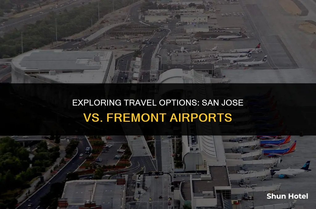 is san jose ca the closest airport to freemont ca