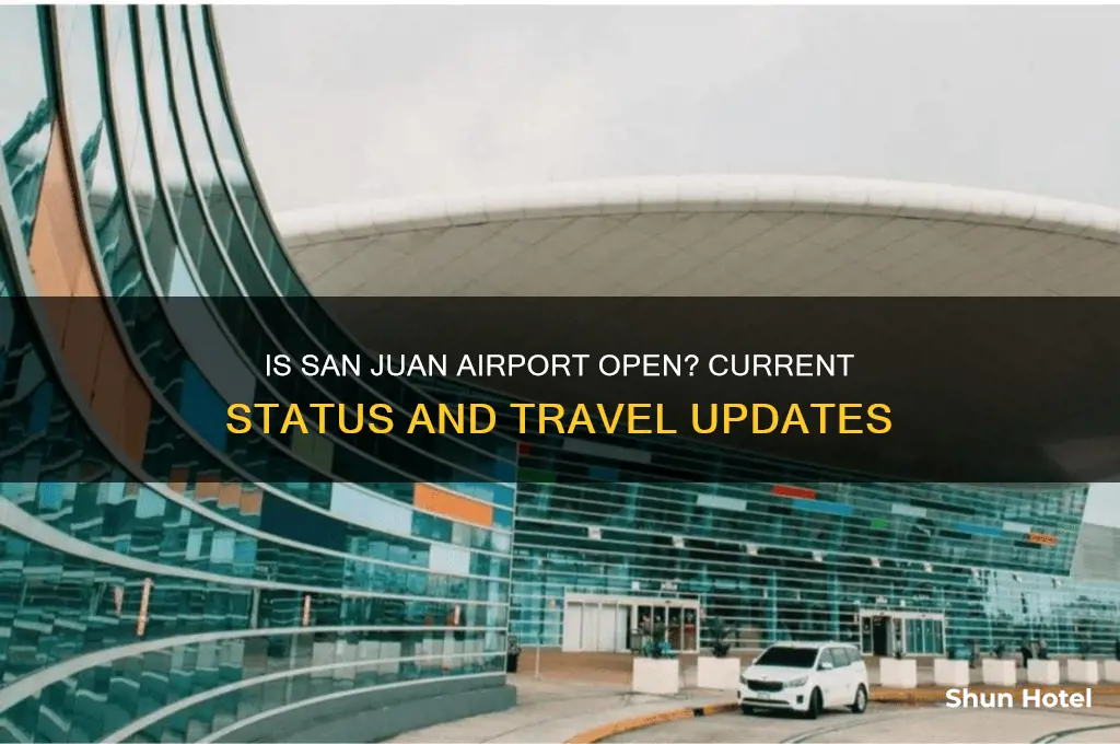 is san juan airport open