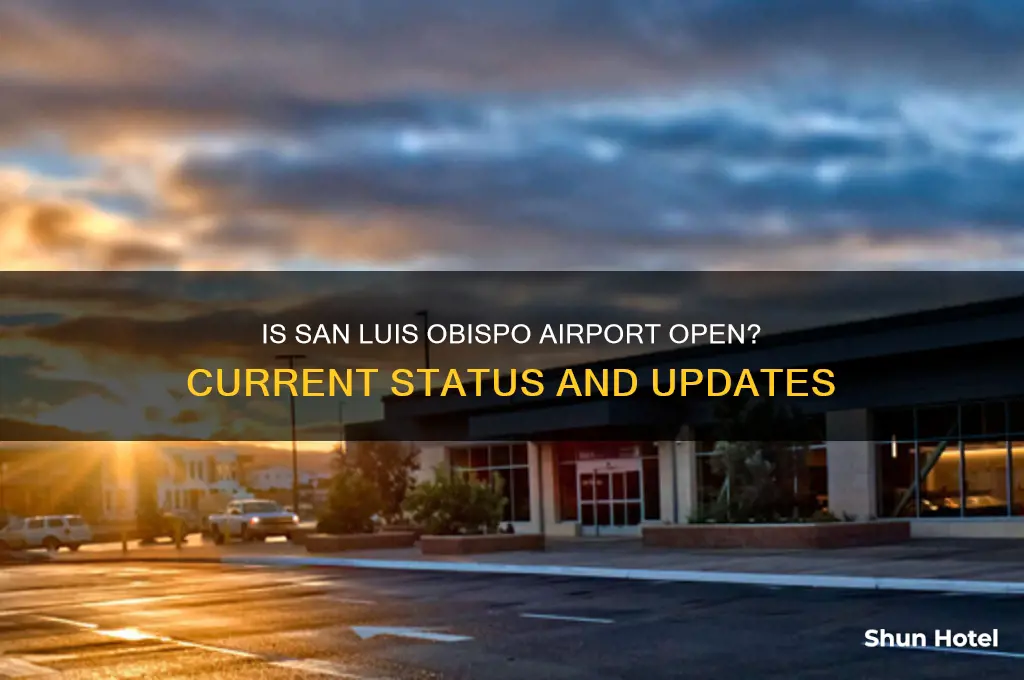 is san luis obispo airport open