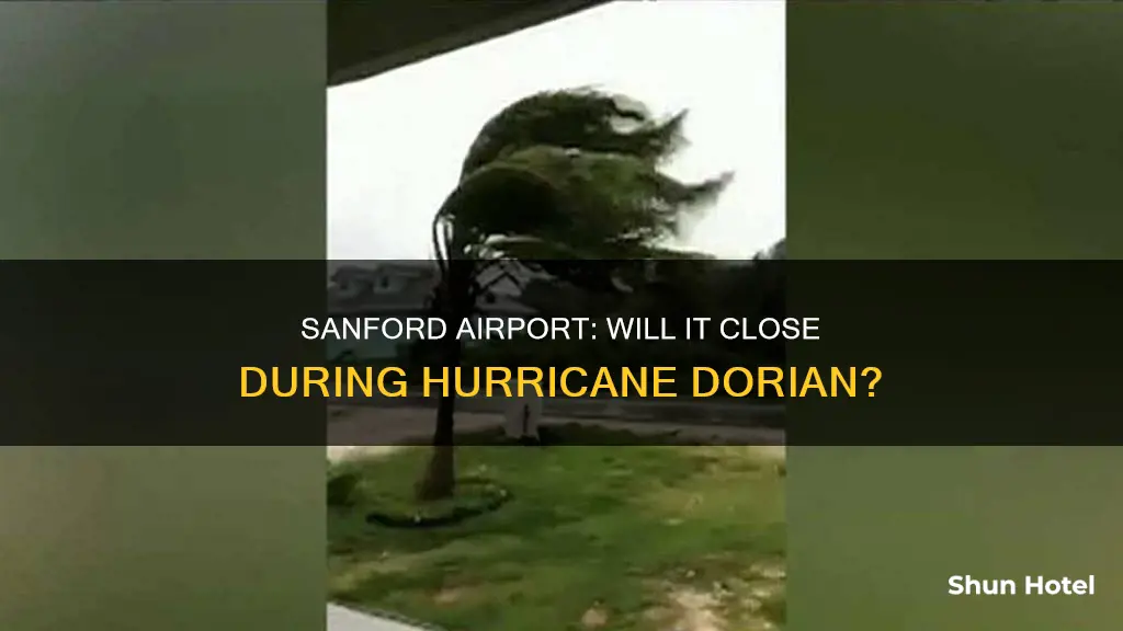 is sanford airport closing for dorian