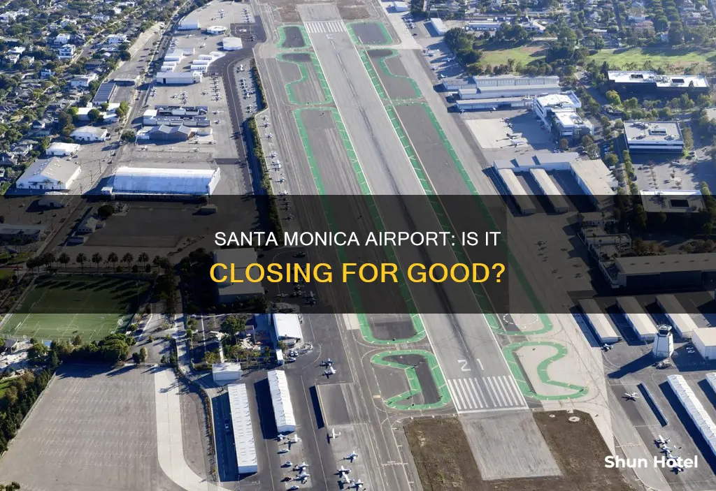 is santa monica airport shutting down