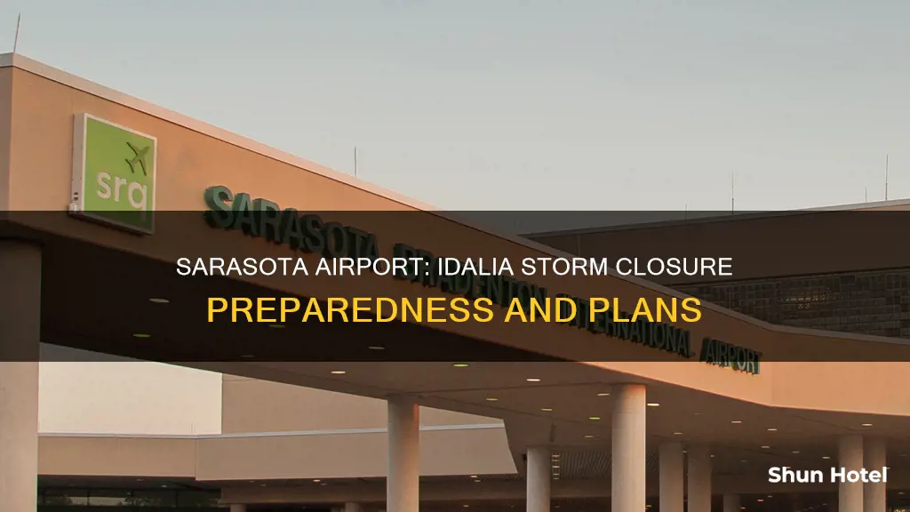 is sarasota airport closing for idalia