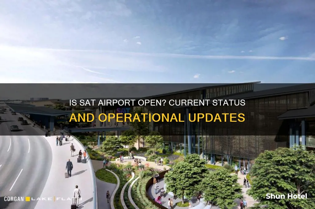 is sat airport open