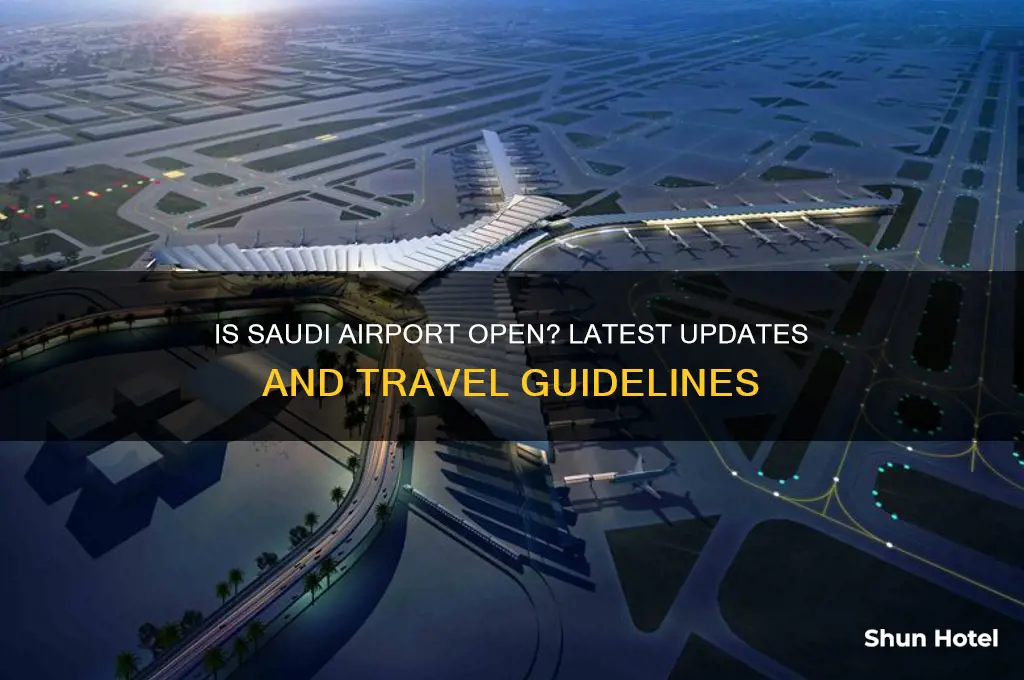is saudi airport open