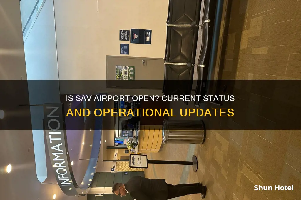 is sav airport open