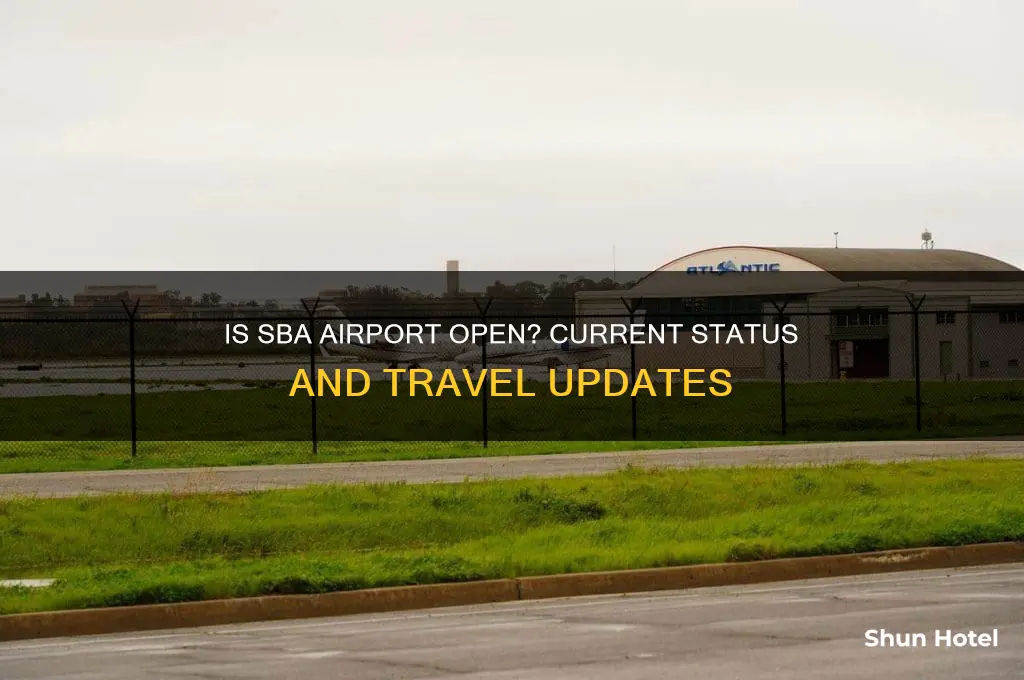 is sba airport open