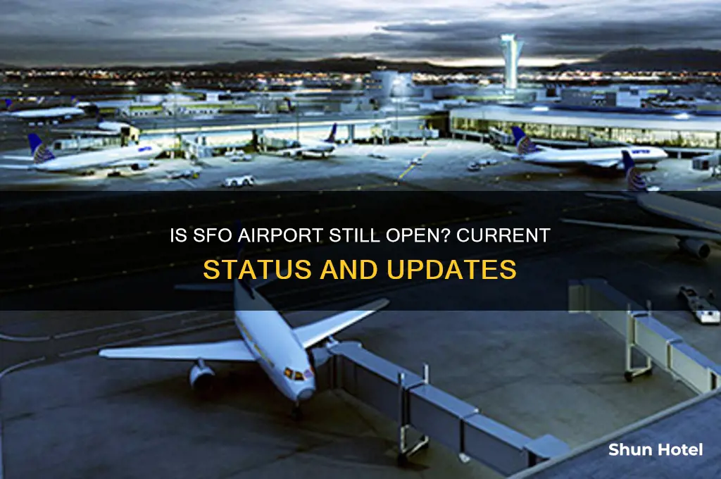 is sfo airport still open