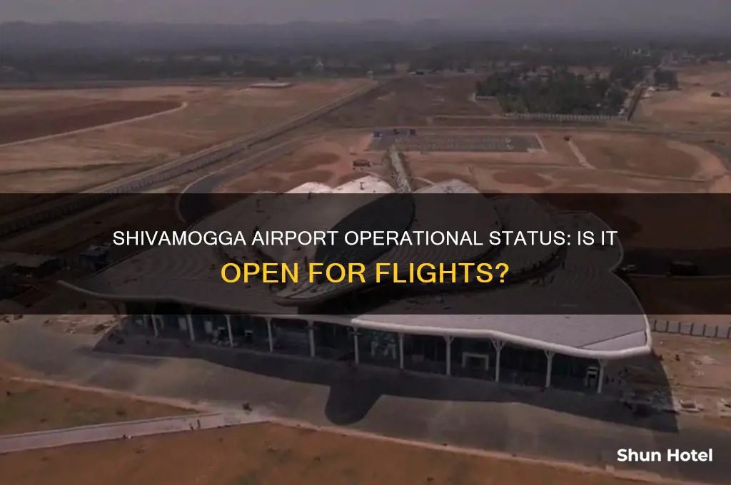 is shivamogga airport open