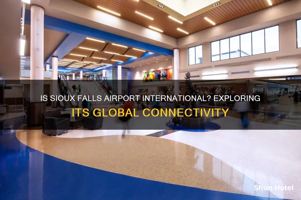 is sioux falls an international airport