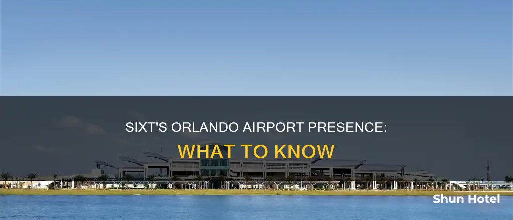 is sixt at the orlando airport