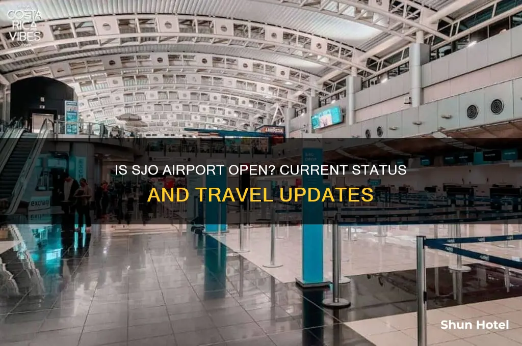 is sjo airport open