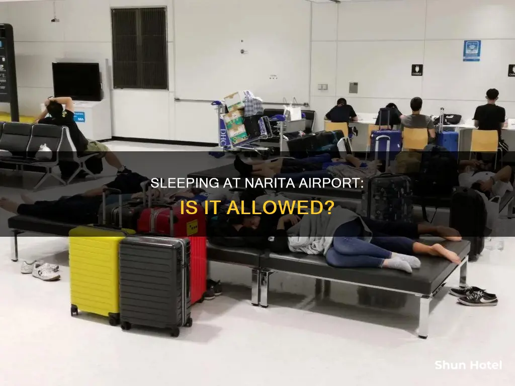 is sleeping allowed in narita airport