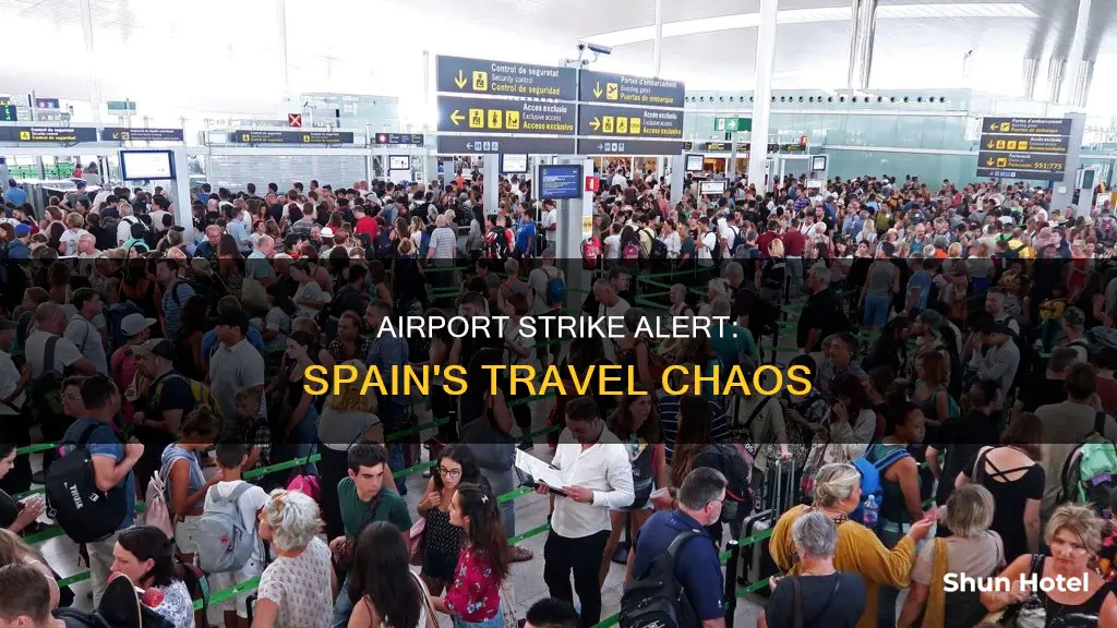 is spain having an airport strike