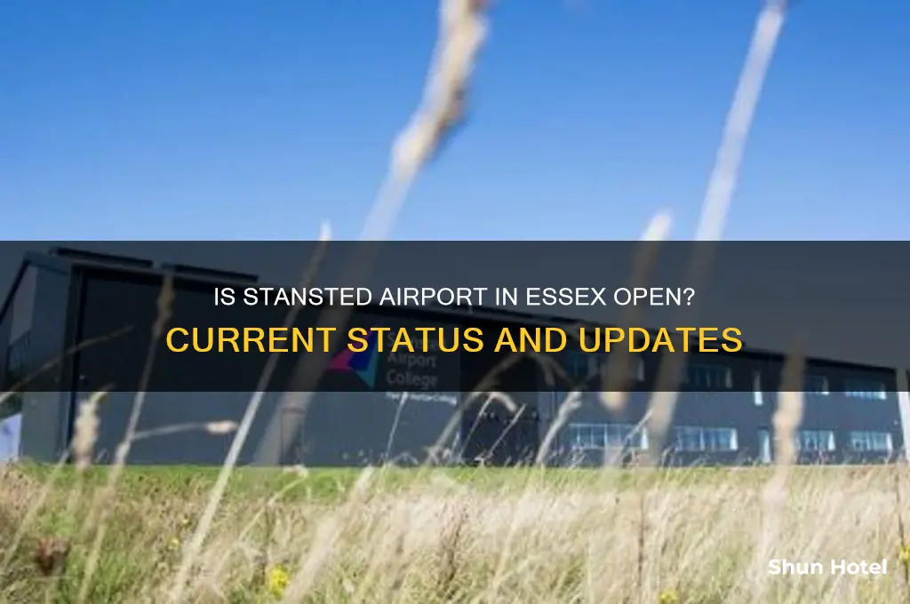 is stansted airport in essex open