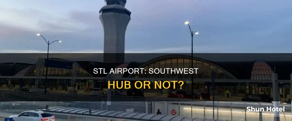 is stl airport a southwest hub