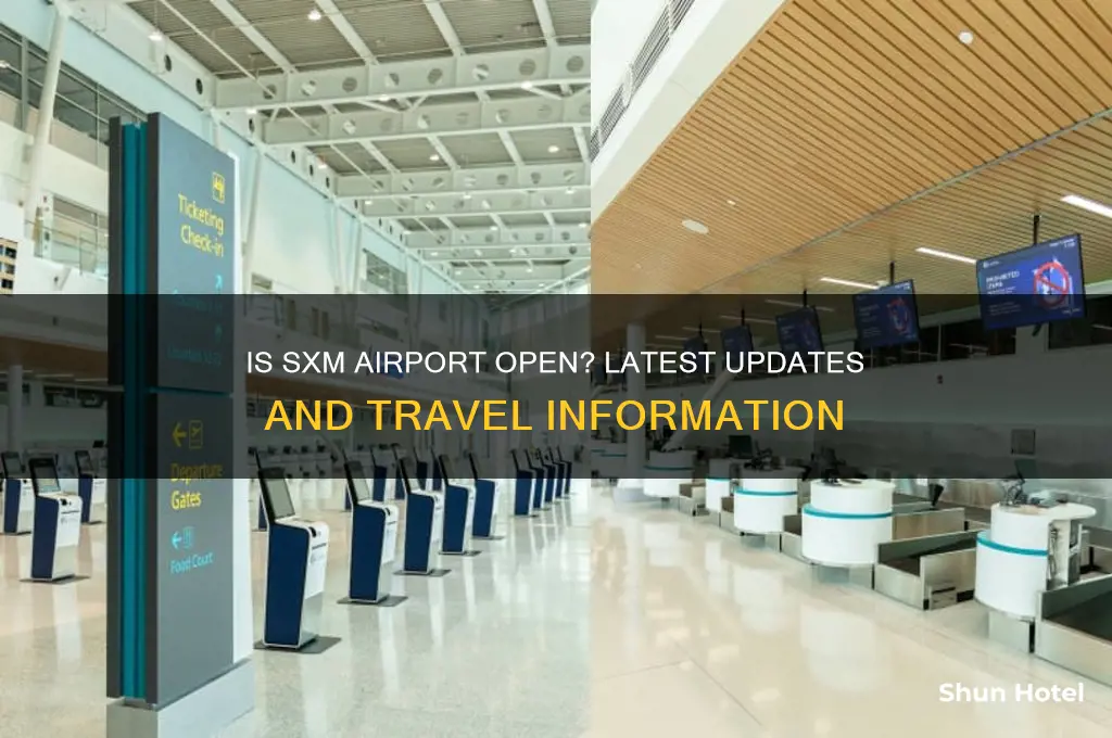is sxm airport open