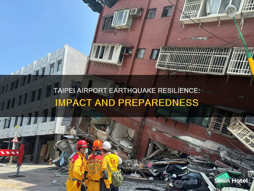is taipei airport affected by earthquake