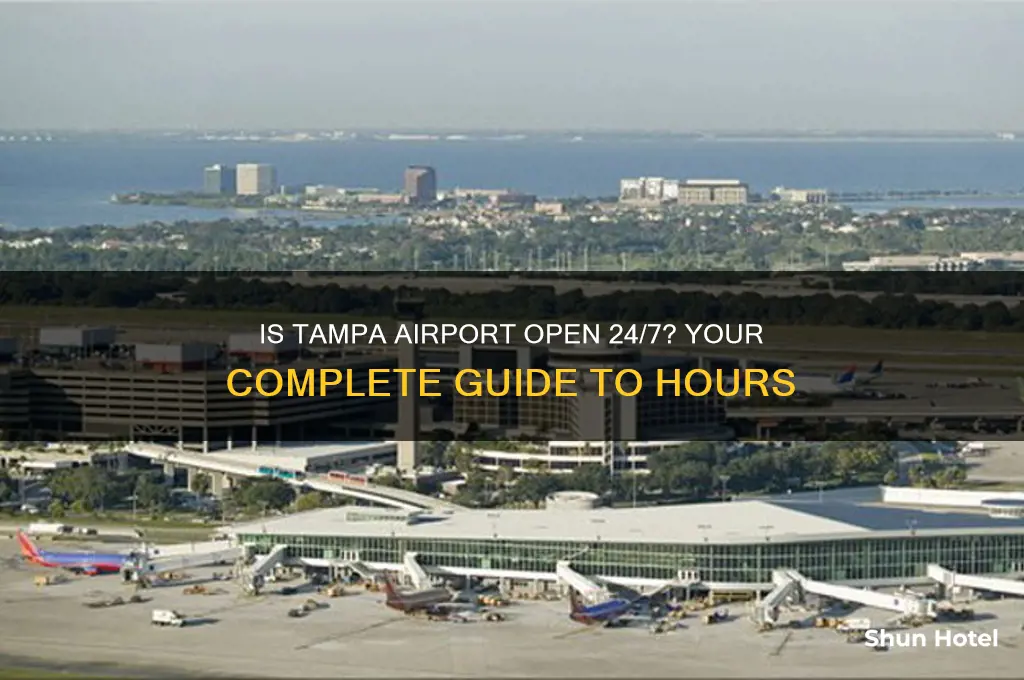 is tampa airport open 24 hours