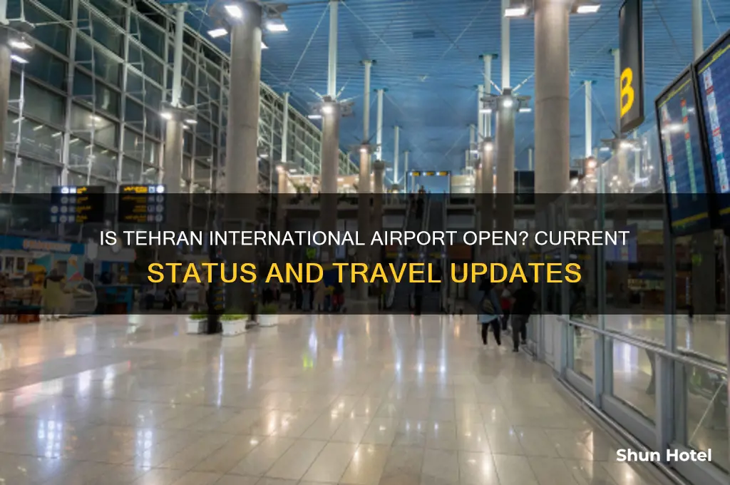is tehran international airport open