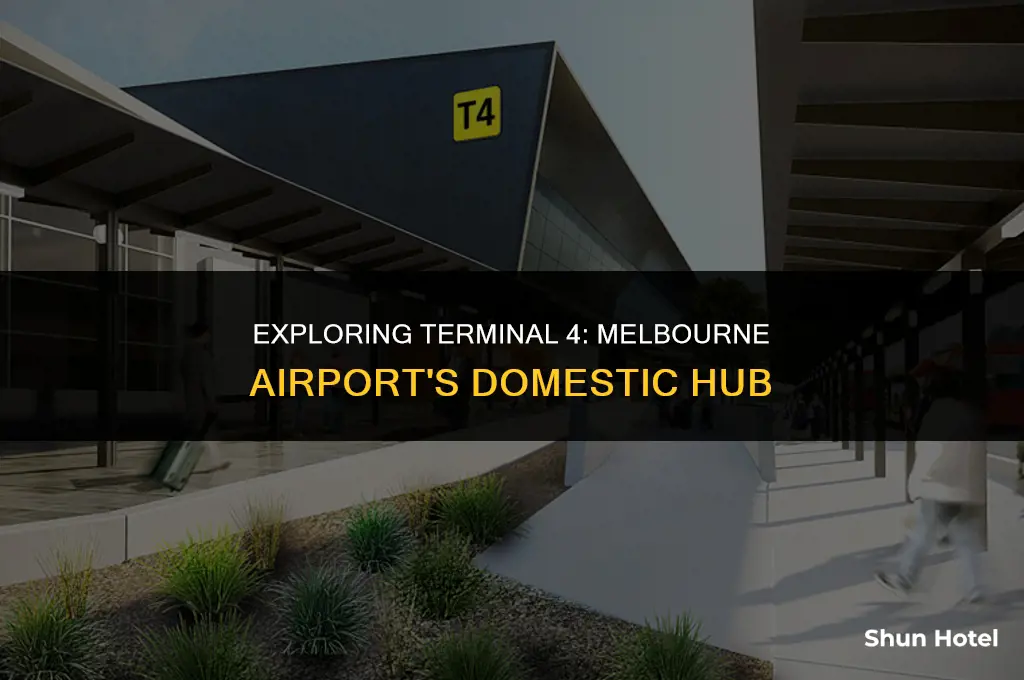 is terminal 4 melbourne airport domestic