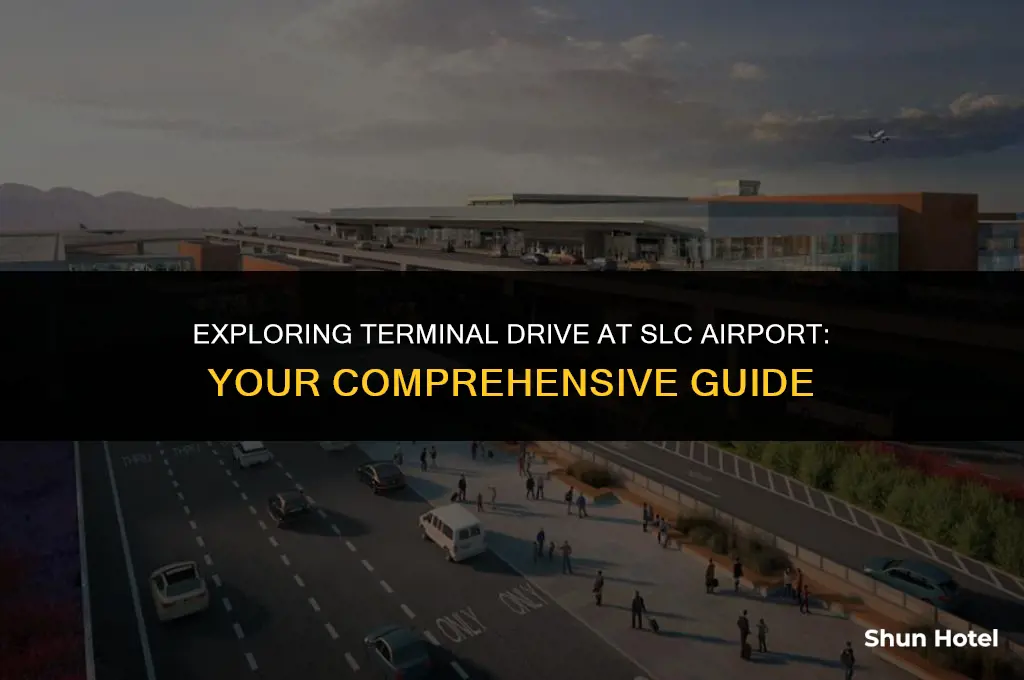is terminal drive slc airport