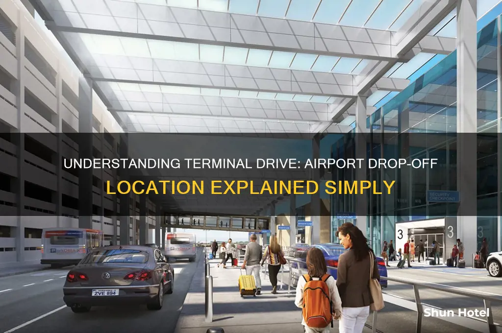 is terminal drive where you get dropped off at airport
