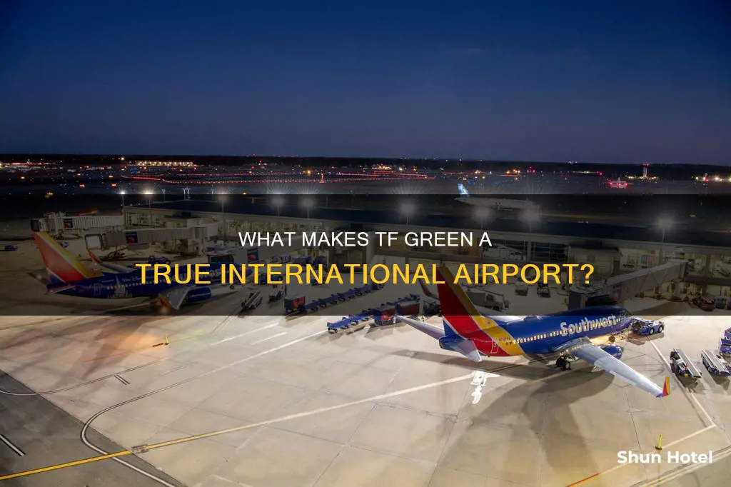 is tf green an interantional airport