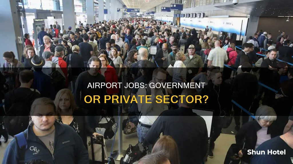 is the airport a government job