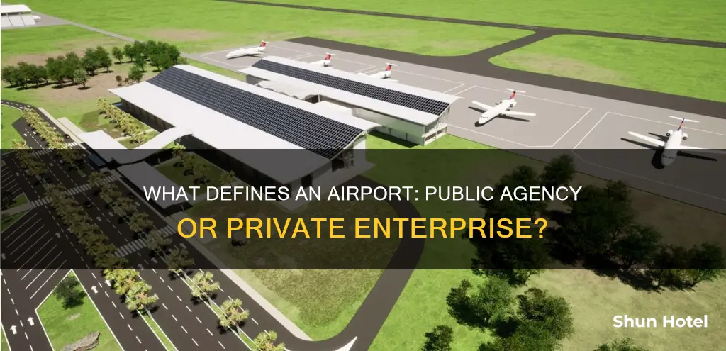 is the airport a public agency