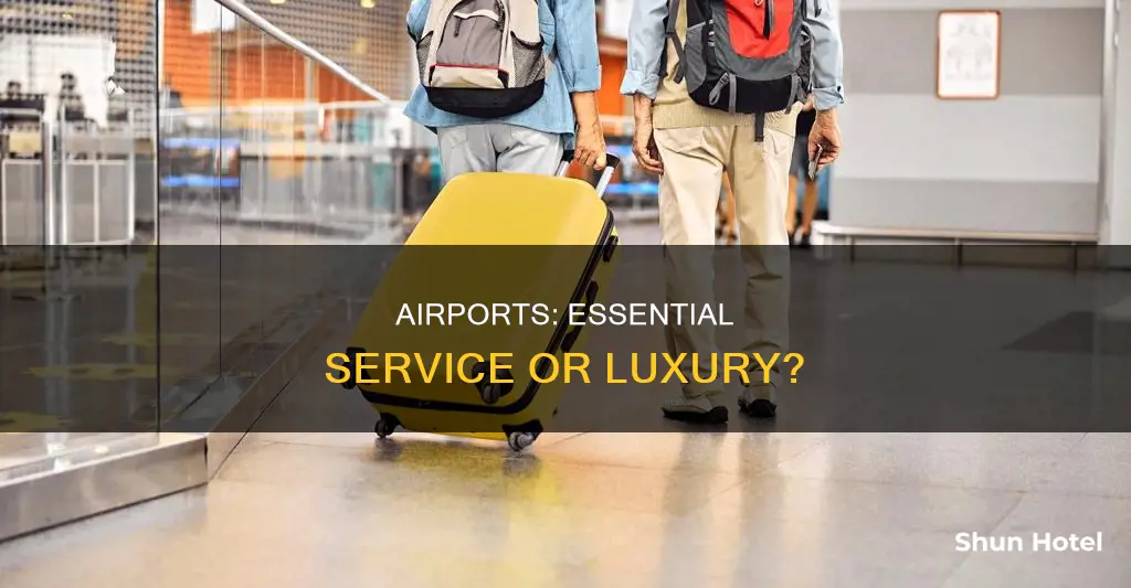 is the airport an essential service