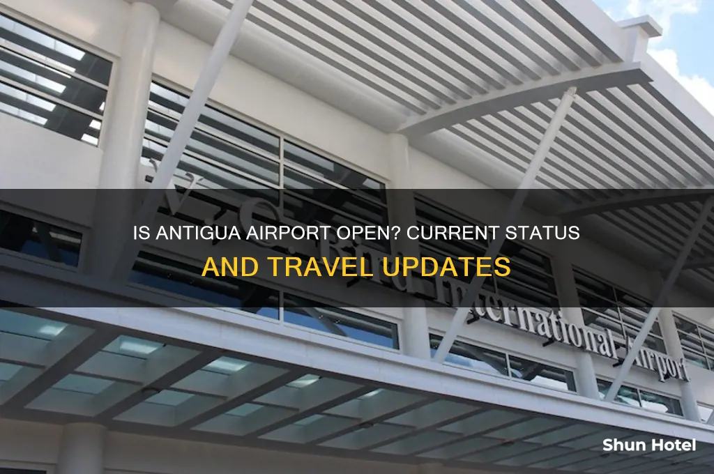 is the airport in antigua open