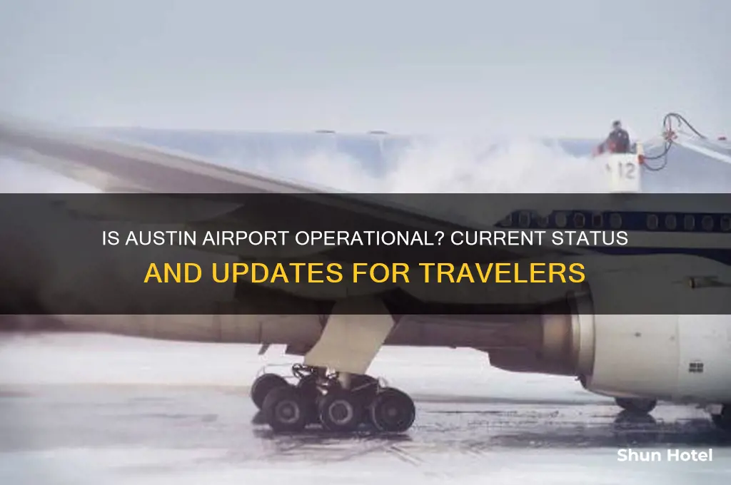 is the airport in austin open