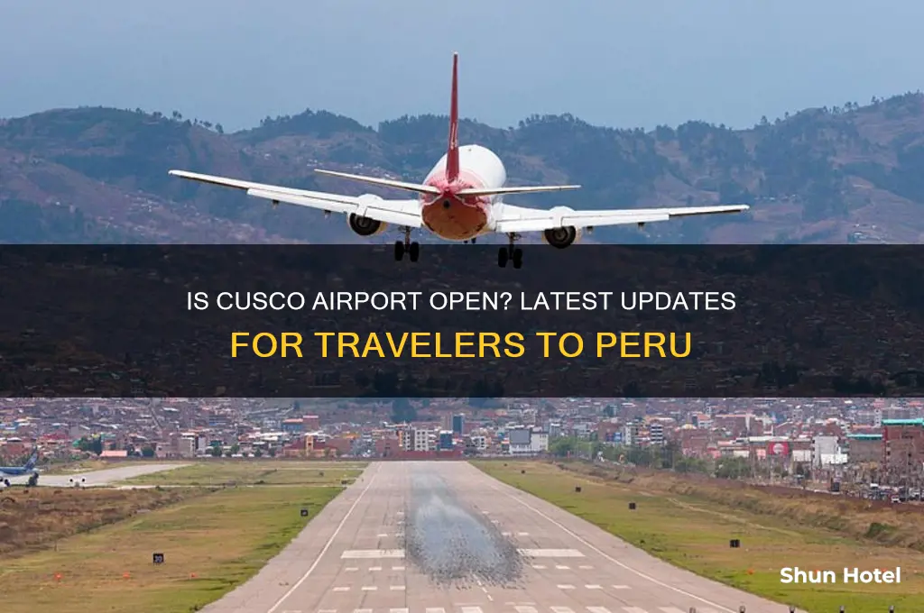is the airport in cusco open